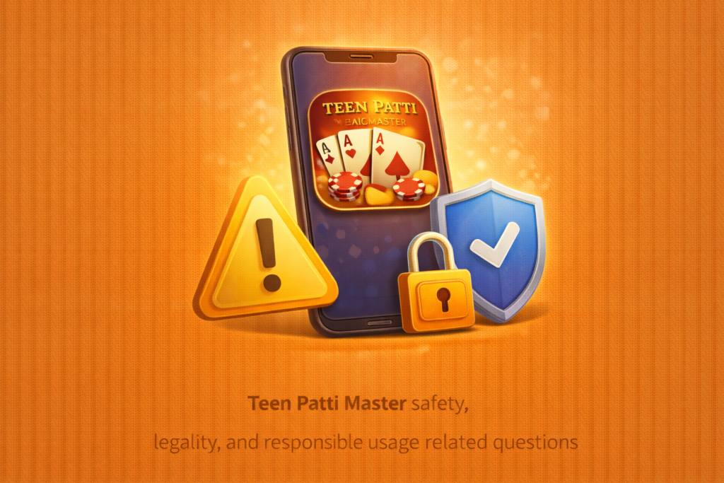 Teen Patti Master safety, legality, and responsible usage related questions illustration