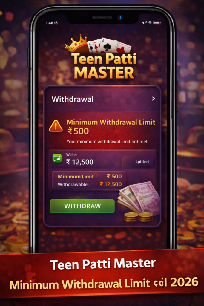 teen patti master minimum withdrawal limit 2026