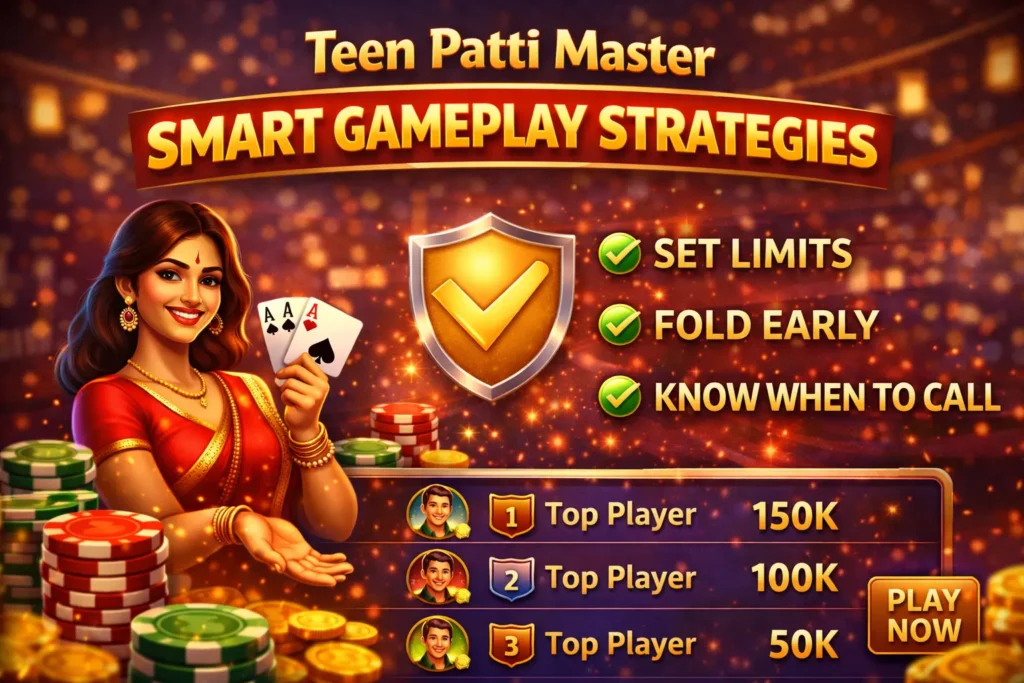 Teen Patti Master smart gameplay strategy tips